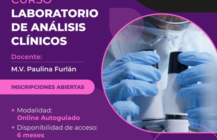 Curso: «LABORATORIO-ANALISIS CLÍNICO en Medicina Veterinaria- Autoguiado»