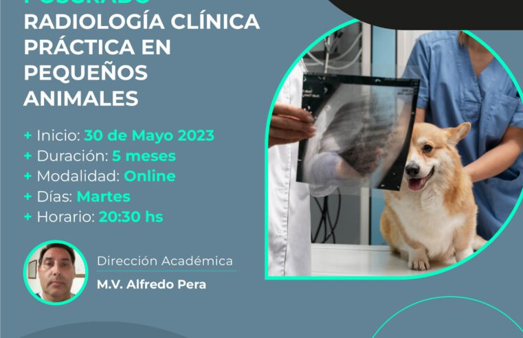 Posgrado «RADIOLOGÍA CLÍNICA EN PEQUEÑOS ANIMALES»