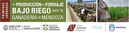 JORNADAS DE PRODUCCIÓN DE FORRAJE BAJO RIEGO PARA LA GANADERÍA DE MENDOZA