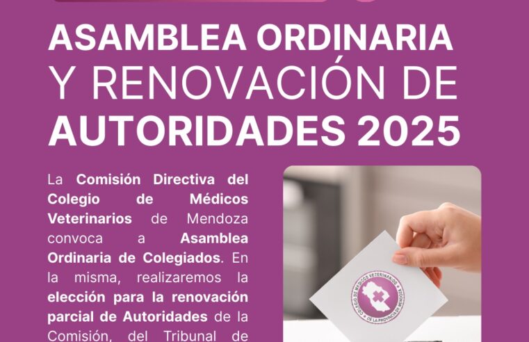 Asamblea Ordinaria y Renovación de Autoridades 2025
