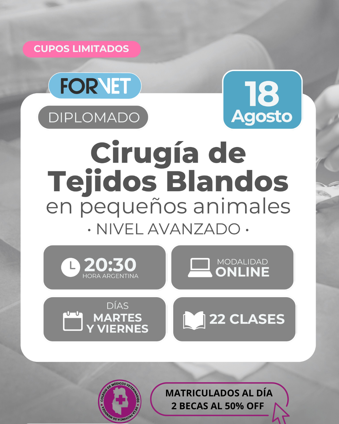 DIPLOMADO «CIRUGÍA DE TEJIDOS BLANDOS AVANZADO»